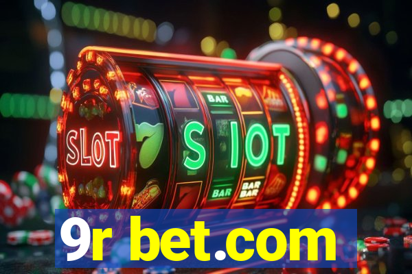 9r bet.com